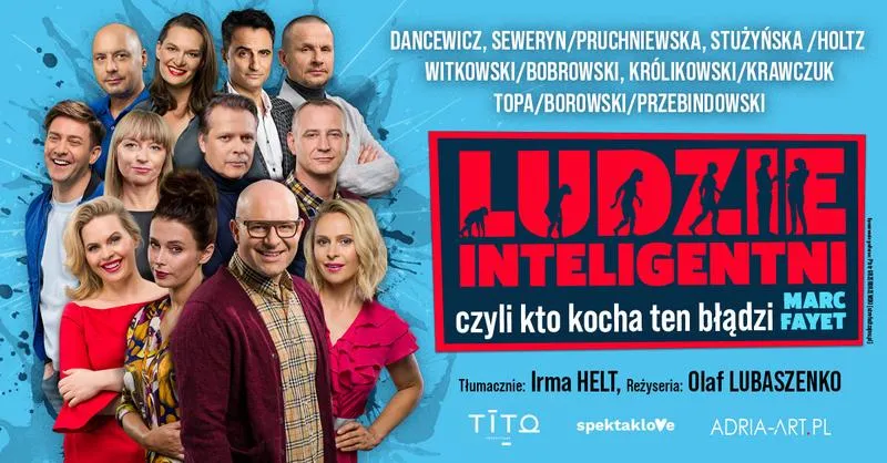 Czas trwania spektaklu Ludzie inteligentni